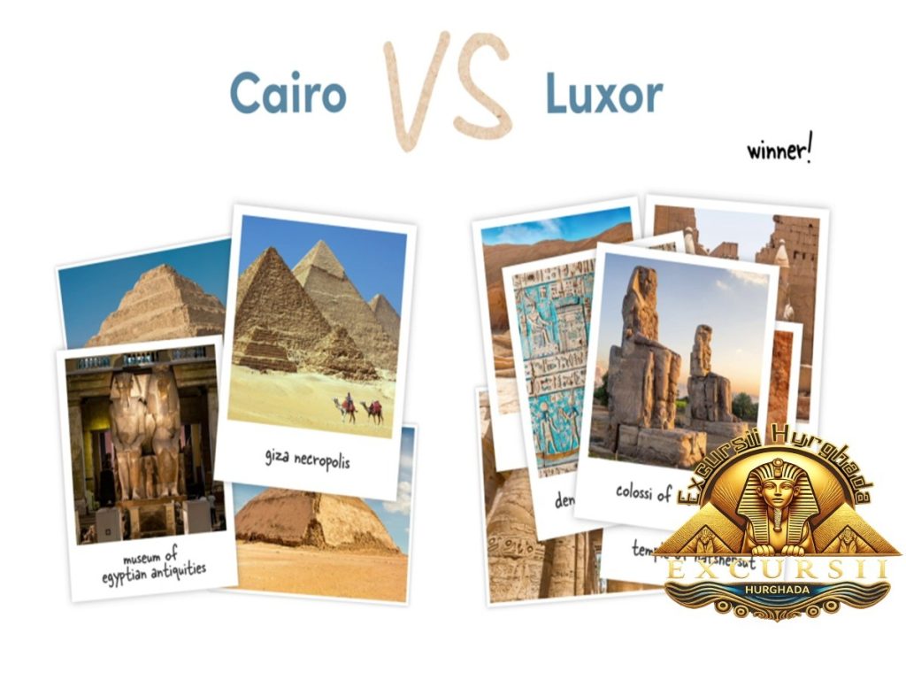 O imagine comparativă de blog care pune în contrast Cairo și Luxor, cu fotografii "polaroid" ale atracțiilor principale (Piramide vs Temple), titlul "Cairo VS Luxor" și logoul "EXCURSII Hurghada" pentru a ilustra opțiunile de excursie din Hurghada.